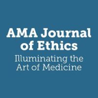 American Medical Association Journal of Ethics