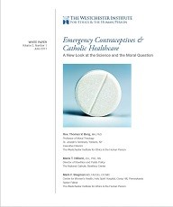Emergency Contraceptives & Catholic Healthcare, Westchester Institute